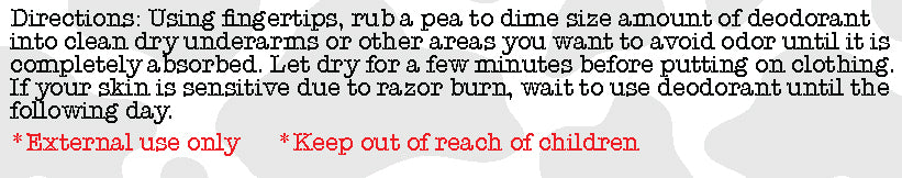 Text directions for using deodorant with a pea-sized amount on dry underarms.